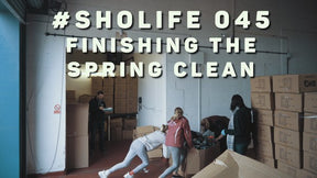 #SHOLIFE 045 | Finishing The Spring Clean